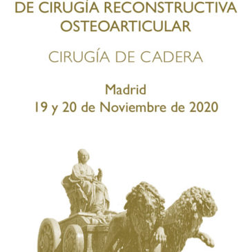 XXV CURSO INTERNACIONAL DE CIRUGÍA RECONSTRUCTIVA OSTEOARTICULAR